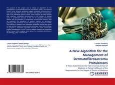 Capa do livro de A New Algorithm for the Management of Dermatofibrosarcoma Protuberans 