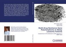 Couverture de Multi-drug Resistance Gene Polymorphisms in Malay Leukemic Patients