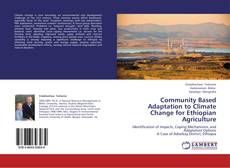 Bookcover of Community Based Adaptation to Climate Change for Ethiopian Agriculture