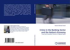 Portada del libro de Crime in the Banking Sector and the Nation's Economy