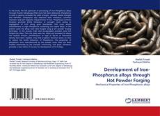 Borítókép a  Development of Iron-Phosphorus alloys through Hot Powder Forging - hoz