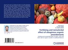 Portada del libro de Fertilizing and nematicidal effect of oleaginous organic amendements