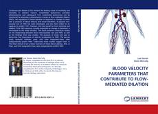 Capa do livro de BLOOD VELOCITY PARAMETERS THAT CONTRIBUTE TO FLOW-MEDIATED DILATION 
