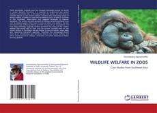 Bookcover of WILDLIFE WELFARE IN ZOOS