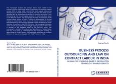 Buchcover von BUSINESS PROCESS OUTSOURCING AND LAW ON CONTRACT LABOUR IN INDIA