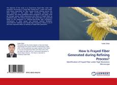 Buchcover von How Is Frayed Fiber Generated during Refining Process?