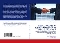 Capa do livro de CRITICAL ANALYSIS OF BUSINESS MODEL USED TO FILL SKILLS GAP IN S.A. 