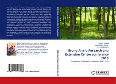 Couverture de Brong Ahafo Research and Extension Centre conference 2010