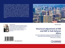 Structural adjustment of WB and IMF in Sub-Saharan Africa kitap kapağı