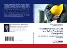 Capa do livro de Towards Improving Health and Safety Practices in Construction 
