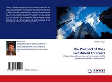 Copertina di The Prospect of Rosy Investment Forecasts