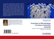 Couverture de Evaluation of Microleakage of various restorative materials