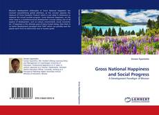 Portada del libro de Gross National Happiness and Social Progress