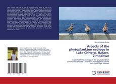 Bookcover of Aspects of the phytoplankton ecology in Lake Chivero, Harare, Zimbabwe