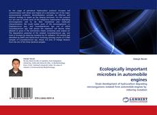 Couverture de Ecologically important microbes in automobile engines
