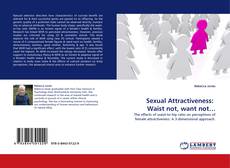 Buchcover von Sexual Attractiveness:  Waist not, want not…