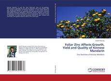 Foliar Zinc Affects Growth, Yield and Quality of Kinnow Mandarin kitap kapağı