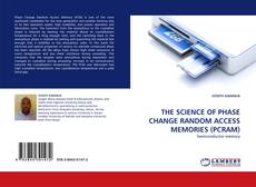 THE SCIENCE OF PHASE CHANGE RANDOM ACCESS MEMORIES (PCRAM) kitap kapağı