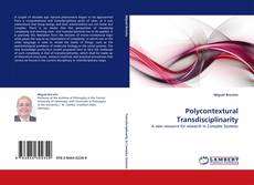 Bookcover of Polycontextural Transdisciplinarity