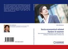 Bookcover of Socio-economical related factors in women