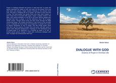 Bookcover of DIALOGUE WITH GOD