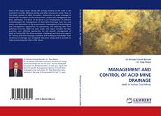 Copertina di MANAGEMENT AND CONTROL OF ACID MINE DRAINAGE