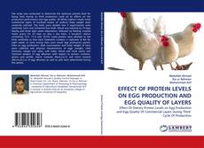 Buchcover von EFFECT OF PROTEIN LEVELS ON EGG PRODUCTION AND EGG QUALITY OF LAYERS