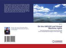 Portada del libro de On the UNCLOS and Vested Maritime rights