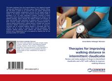 Couverture de Therapies for improving walking distance in intermittent claudicatio