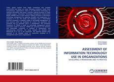 Buchcover von ASSESSMENT OF INFORMATION TECHNOLOGY USE IN ORGANIZATIONS