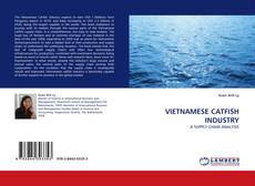 VIETNAMESE CATFISH INDUSTRY的封面