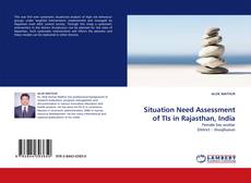 Capa do livro de Situation Need Assessment of TIs in Rajasthan, India 
