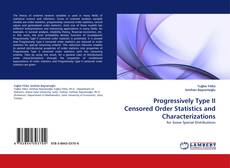 Buchcover von Progressively Type II Censored Order Statistics and Characterizations