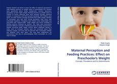 Couverture de Maternal Perception and Feeding Practices: Effect on Preschooler's Weight