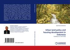 Обложка Urban land policy and housing development in Indonesia