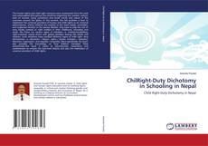 ChilRight-Duty Dichotomy in Schooling in Nepal kitap kapağı