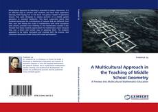 Borítókép a  A Multicultural Approach in the Teaching of Middle School Geometry - hoz