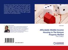 Buchcover von Affordable Middle-Income Housing in The Kenyan Property Market