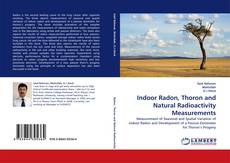 Buchcover von Indoor Radon, Thoron and Natural Radioactivity Measurements