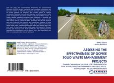 Copertina di ASSESSING THE EFFECTIVENESS OF GCPfEE SOLID WASTE MANAGEMENT PROJECTS