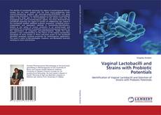 Buchcover von Vaginal Lactobacilli and Strains with Probiotic Potentials