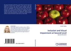 Portada del libro de Inclusion and Visual Impairment at Second Level