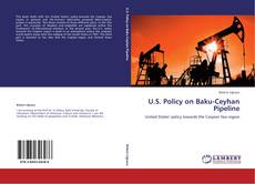 Capa do livro de U.S. Policy on Baku-Ceyhan Pipeline 