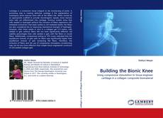 Buchcover von Building the Bionic Knee