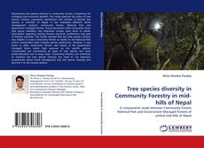 Tree species diversity in Community Forestry in mid-hills of Nepal kitap kapağı
