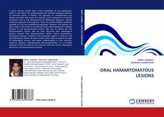 Bookcover of ORAL HAMARTOMATOUS LESIONS