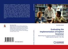 Evaluating the Implementation of Explicit Grammar kitap kapağı