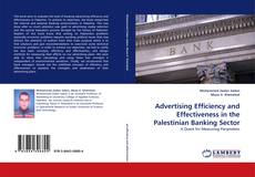 Capa do livro de Advertising Efficiency and Effectiveness in the Palestinian Banking Sector 