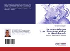 Capa do livro de Roominess Adaption System. Designing a kitchen for disabled people 