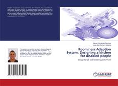 Couverture de Roominess Adaption System. Designing a kitchen for disabled people